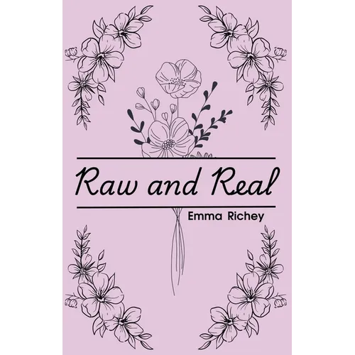 Raw and Real