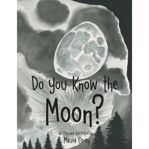 Do You Know the Moon?