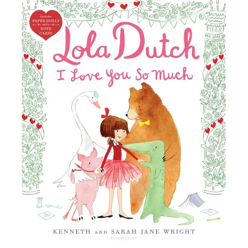 Lola Dutch I Love You So Much