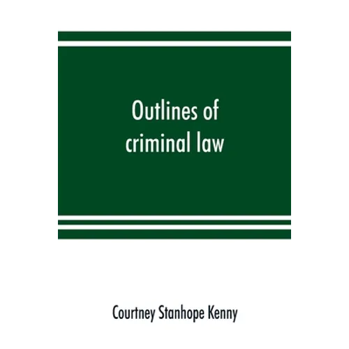 Outlines of criminal law