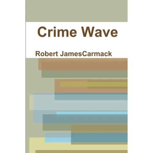 Crime Wave