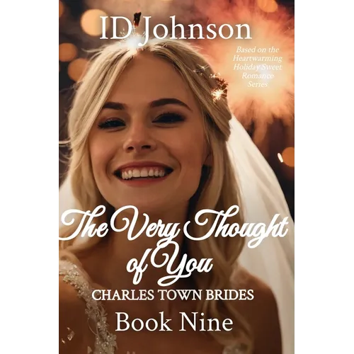 The Very Thought of You: Charles Town Brides Book 9