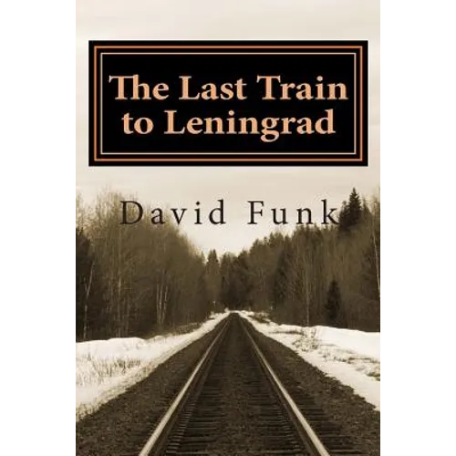 The Last Train to Leningrad