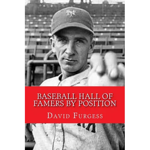 Baseball Hall Of Famers By Position