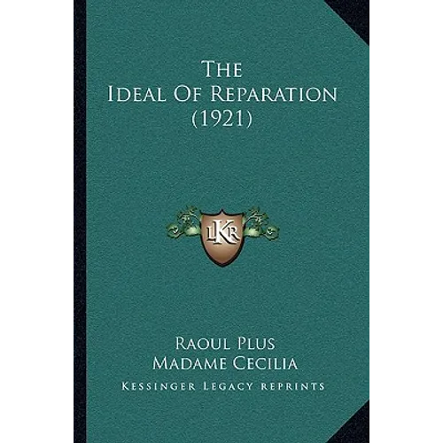 The Ideal Of Reparation (1921)