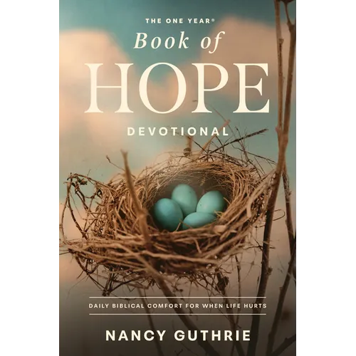 The One Year Book of Hope Devotional: Daily Biblical Comfort for When Life Hurts