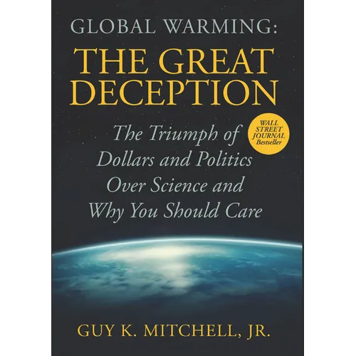 Global Warming: The Great Deception