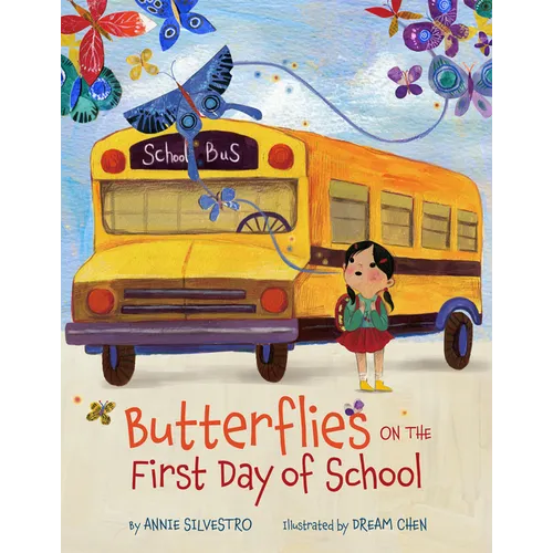 Butterflies on the First Day of School