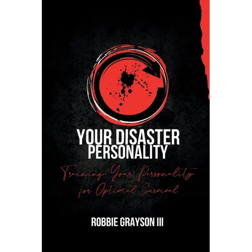 Your Disaster Personality: Training Your Personality for Optimal Survival