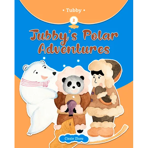 Tubby's Polar Adventures