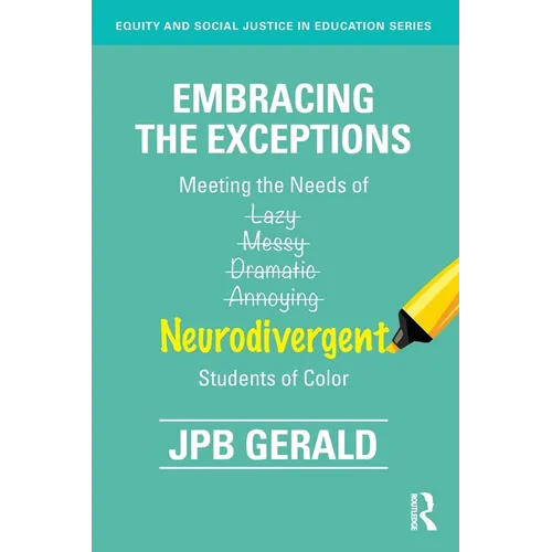 Embracing the Exceptions: Meeting the Needs of Neurodivergent Students of Color