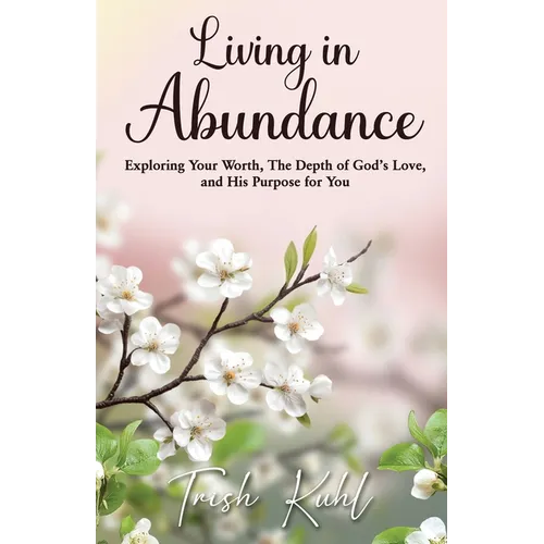 Living in Abundance
