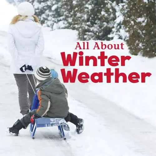 All about Winter Weather