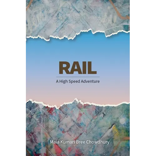 Rail: A High Speed Adventure