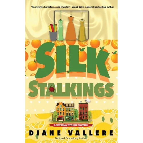 Silk Stalkings: A Material Witness Mystery