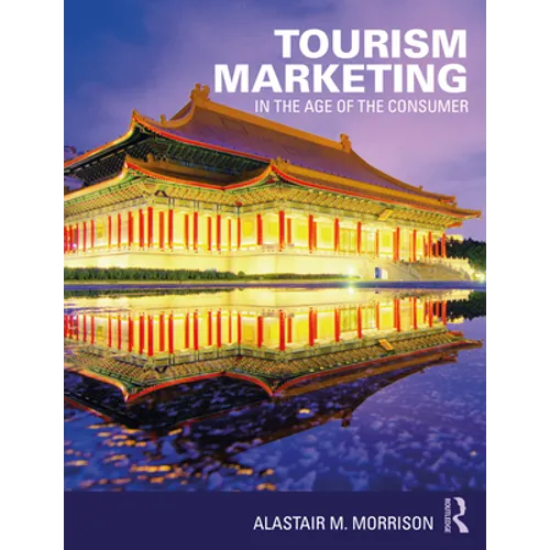 Tourism Marketing: In the Age of the Consumer
