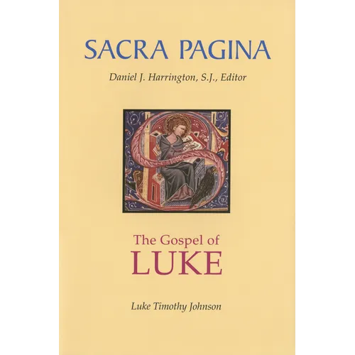 Sacra Pagina: The Gospel of Luke: Volume 3
