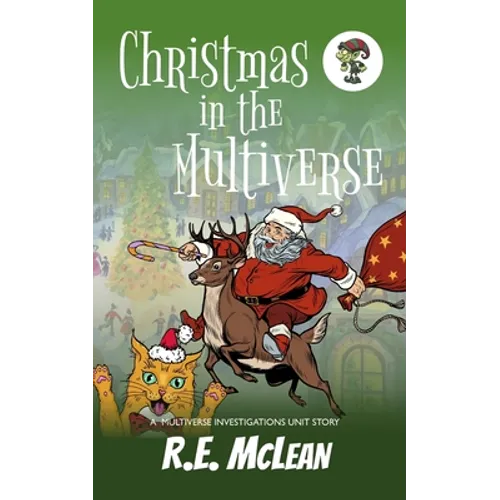 Christmas in the Multiverse: A Multiverse Investigations Unit Story