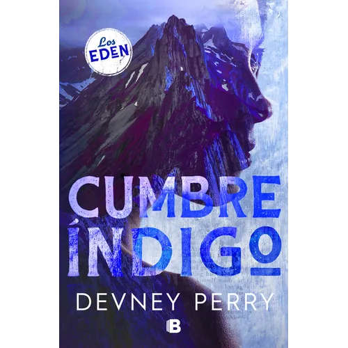 Cumbre Índigo / Indigo Ridge