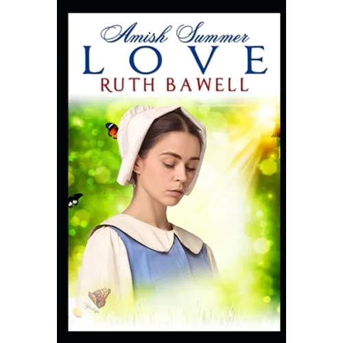 Amish Summer Love: Amish Romance
