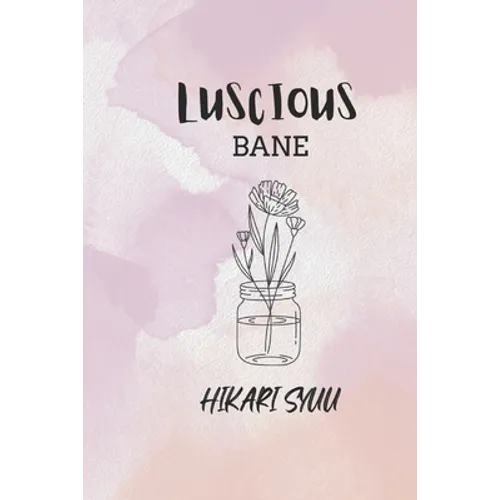 Luscious Bane
