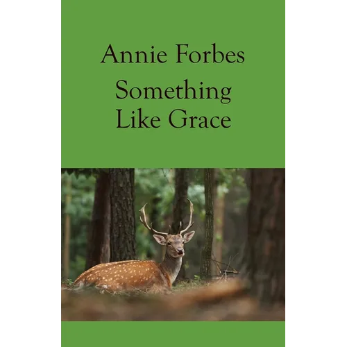 Something Like Grace