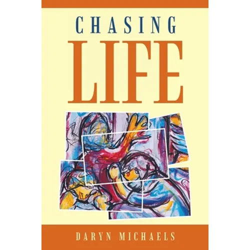 Chasing Life