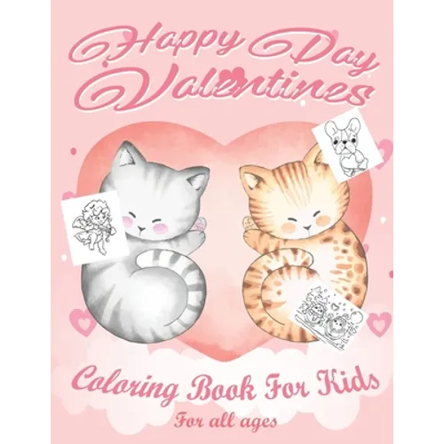 Valentine's Day Coloring Book for Kids: Lovely animals coloring books, Valentine's day coloring book, Baby books valentines day, Valentines day toddle