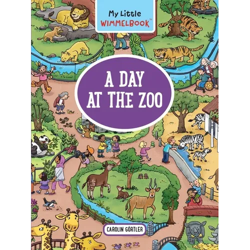 My Little Wimmelbook(r) - A Day at the Zoo: A Look-And-Find Book (Kids Tell the Story)