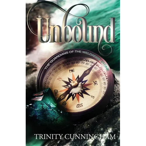 Unbound: The Guardians of the Weldafire Stone