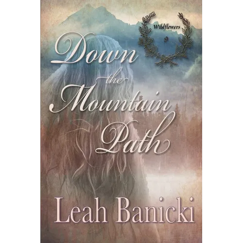 Down The Mountain Path: Western Romance on the Frontier