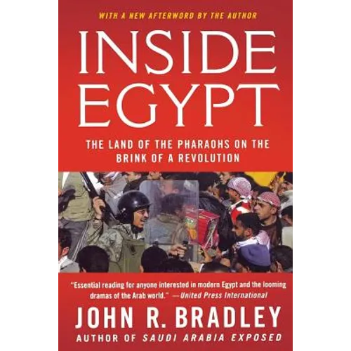 Inside Egypt: The Land of the Pharaohs on the Brink of a Revolution