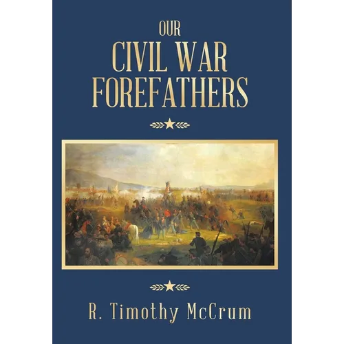 Our Civil War Forefathers