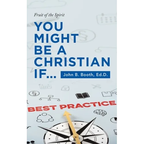 You Might Be a Christian If...: Fruit of the Spirit