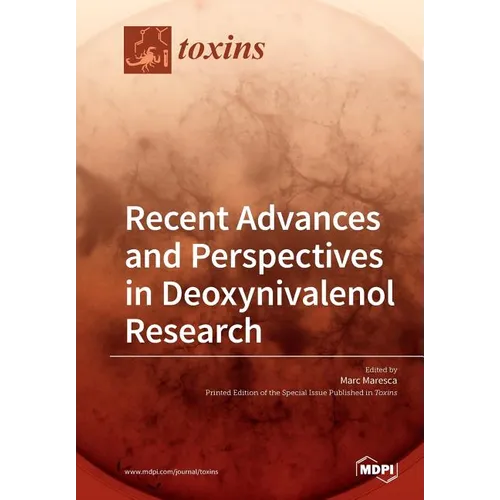 Recent Advances and Perspectives in Deoxynivalenol Research