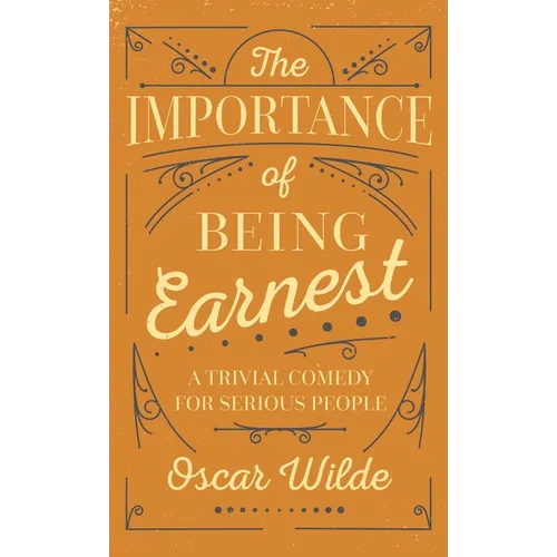 The Importance of Being Earnest
