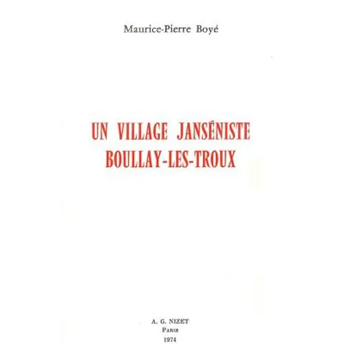 Un Village Janseniste: Boullay-Les-Troux