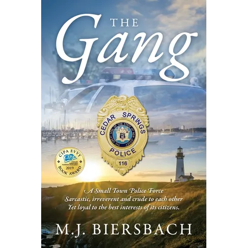 The Gang: A Small Town Police Force sarcastic, irreverent, and crude to each other, yet loyal to the best interests of its citizens.