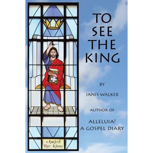 To See the King