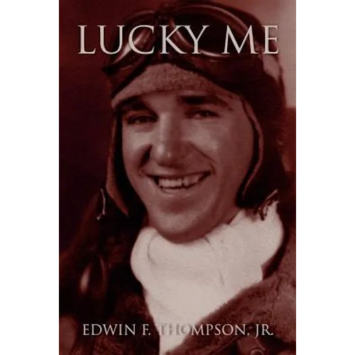 Lucky Me: An American Life