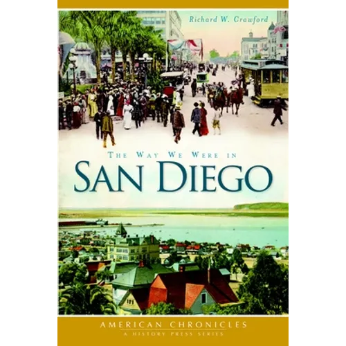 The Way We Were in San Diego