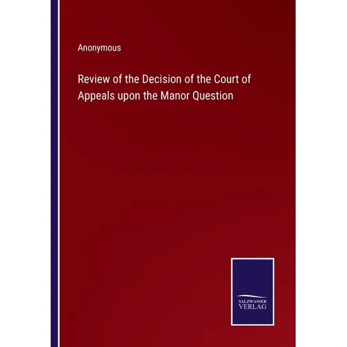 Review of the Decision of the Court of Appeals upon the Manor Question