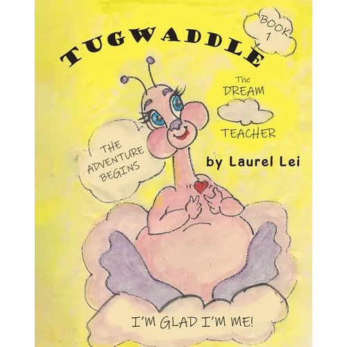 Tugwaddle: The Dream Teacher