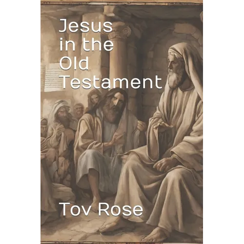 Jesus in the Old Testament