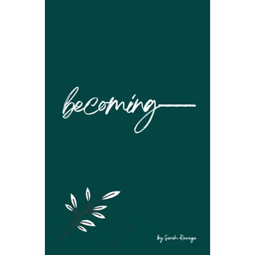 Becoming