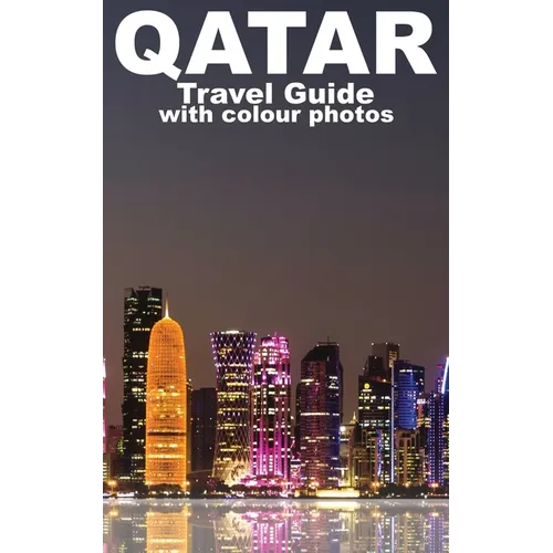 Qatar: Travel Guide