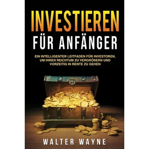Investieren fur Anfanger (Investing for Beginners)