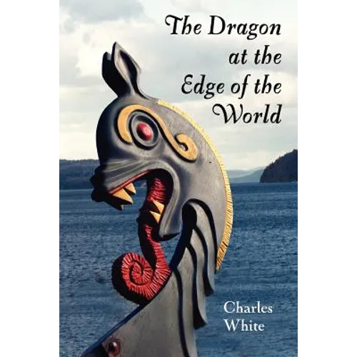 The Dragon at the Edge of the World.