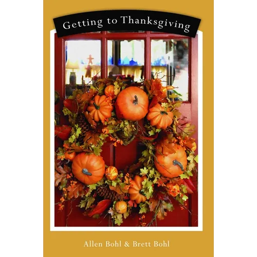 Getting to Thanksgiving
