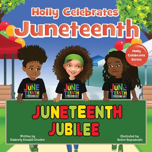 Holly Celebrates Juneteenth - Paperback